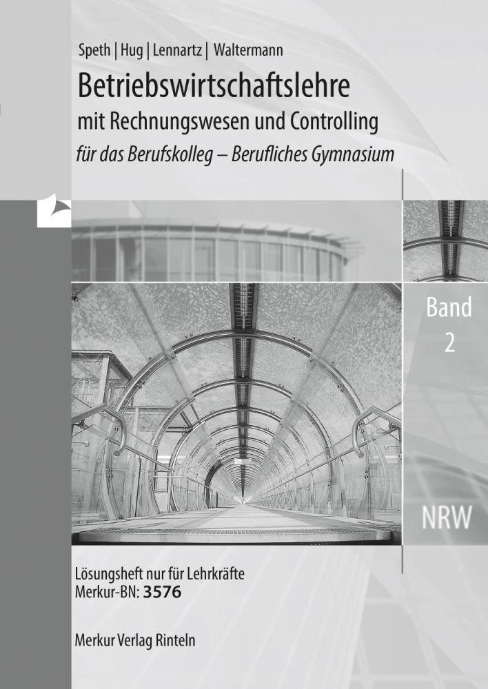 Betriebswirtschaftslehre mit Rechnungswesen und Controlling für das